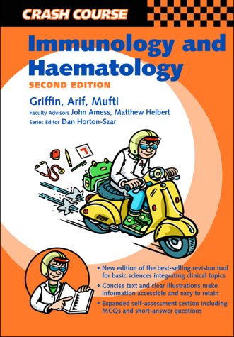Imagen de archivo de Crash Course: Immunology and Haematology (Crash Course - UK) a la venta por WorldofBooks