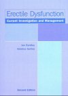 Erectile Dysfunction -- Current Investigation and Management (9780723433651) by Eardley MD, Ian; Sethia MD, Krishna; Eardley, Ian; Sethia, Krishna; Mosby