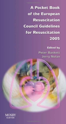 Beispielbild fr A Pocket Book of the European Resuscitation Council Guidelines for Resuscitation 2005 zum Verkauf von Ammareal