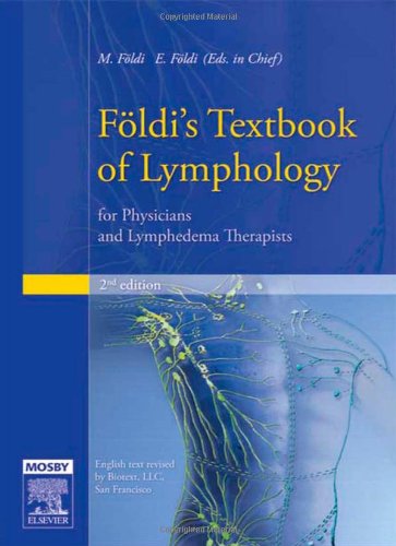 Földi's Textbook of Lymphology: for Physicians and Lymphedema Therapists Földi, Michael; Földi, Ethel; Strößenreuther, Roman and Kubik, Stefan - Foeldi MD, Michael