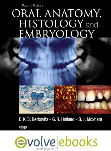 Oral Anatomy, Histology and Embryology (9780723435938) by Barry K.B. Berkovitz; G.R. Holland; Bernard J. Moxham