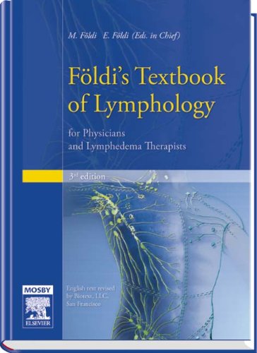 Stock image for F ldi's Textbook of Lymphology: for Physicians and Lymphedema Therapists for sale by GoldBooks
