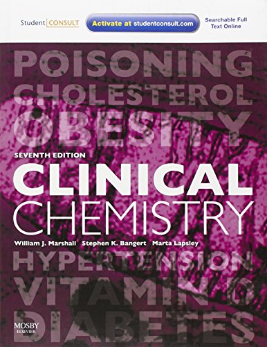 Stock image for Clinical Chemistry: With STUDENT CONSULT Access (Marshall, Clinical Chemistry) for sale by Books Unplugged
