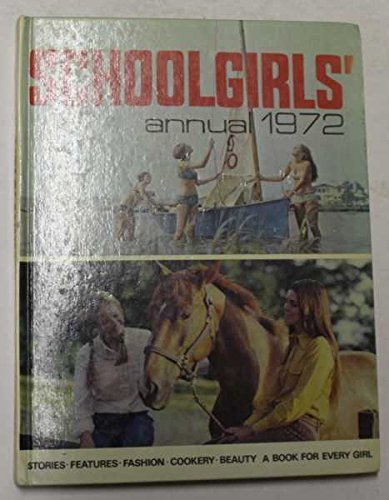 9780723500995: SCHOOLGIRLS' ANNUAL 1972