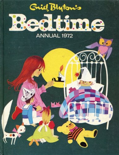 Enid Blyton's Bedtime Annual 1972