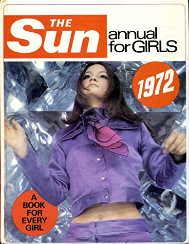 Imagen de archivo de The Sun Annual for Girls - 1972 a la venta por WorldofBooks
