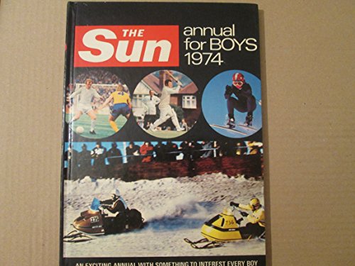 Imagen de archivo de The SUN Annual for Boys 1974 a la venta por WorldofBooks