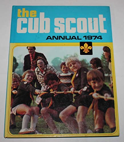 Beispielbild fr THE CUB SCOUT ANNUAL 1974 zum Verkauf von Lilian Modlock