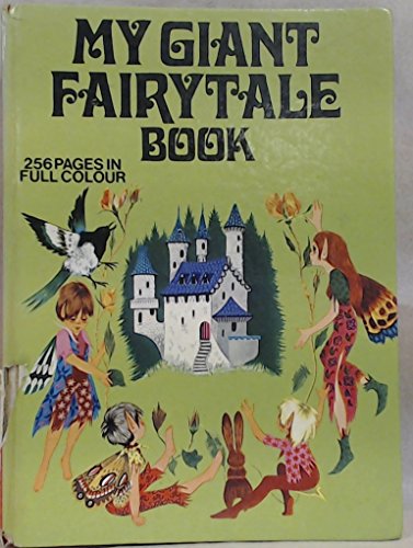 9780723506607: My Giant Fairytale Book