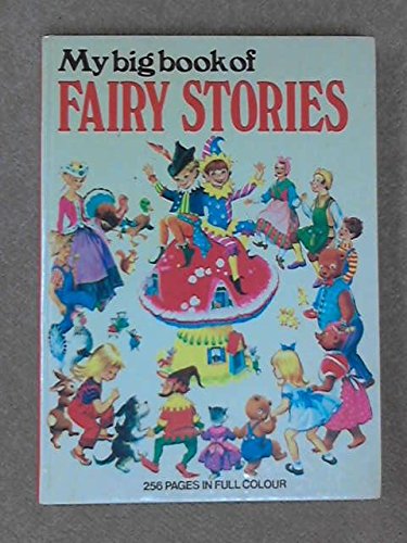 Stock image for My Big Book of Fairy Stories for sale by ThriftBooks-Atlanta