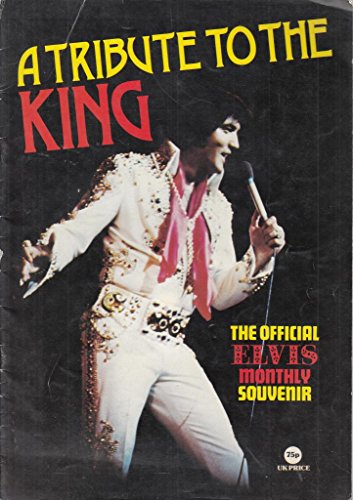 9780723508373: ELVIS PRESLEY: A TRIBUTE TO THE KING (COLLECTOR'S EDITION)
