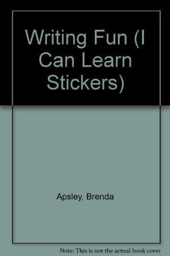 Writing Fun (I Can Learn Stickers) (9780723512028) by Brenda Apsley