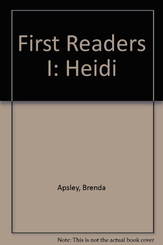 Stock image for First Readers I: Heidi for sale by AwesomeBooks