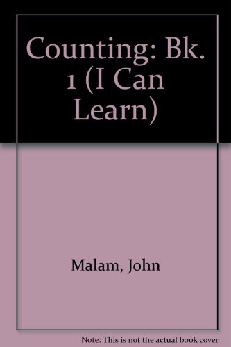 I Can Learn: Counting (I Can Learn: Counting) (9780723512585) by Malam, John; Taylor, Kate