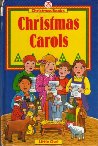 Stock image for Christmas Carols - A Little Owl Christmas Book for sale by Books & Bygones