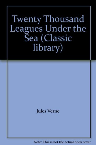Beispielbild fr Twenty Thousand Leagues Under the Sea (Classic library) zum Verkauf von WorldofBooks