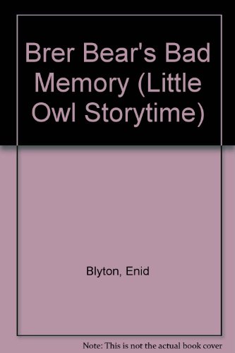 Beispielbild für Brer Bear's Bad Memory (Little Owl Storytime) zum Verkauf von medimops