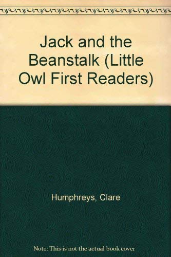 Stock image for Jack and the Beanstalk (Little Owl First Readers S.) for sale by AwesomeBooks