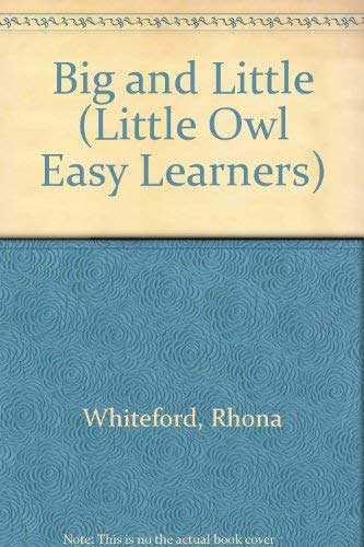 Easy Learners III: Big and Little (Easy Learners) (9780723544760) by Whiteford, R.