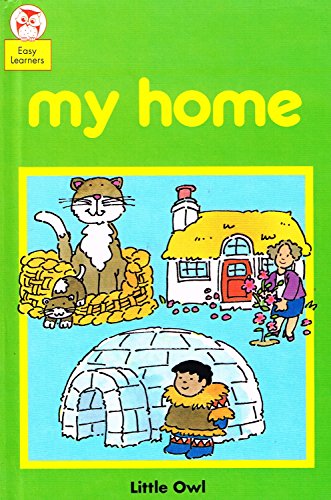 Easy Learners III: My Home (Easy Learners) (9780723544777) by Whiteford, R.