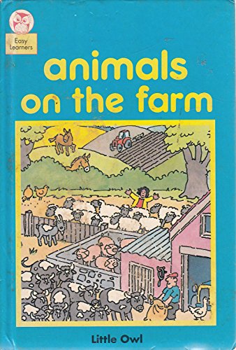 Imagen de archivo de Animals on the Farm (Little Owl Easy Readers S.) a la venta por AwesomeBooks