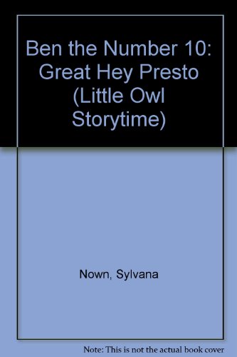 Imagen de archivo de Ben the Number 10: Great Hey Presto (Little Owl Storytime) a la venta por J J Basset Books, bassettbooks, bookfarm.co.uk