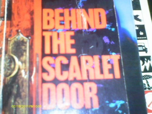 Behind the Scarlet Door