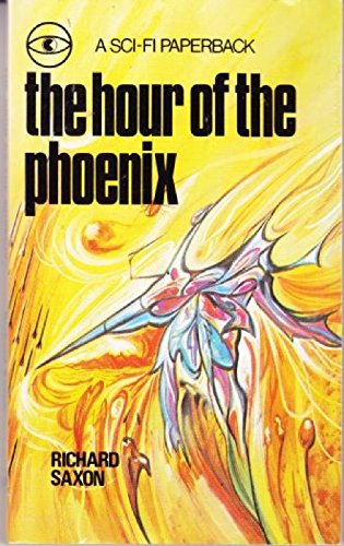 Stock image for The Hour of the Phoenix. for sale by AwesomeBooks