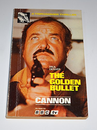 9780723551218: Cannon: The Golden Bullet