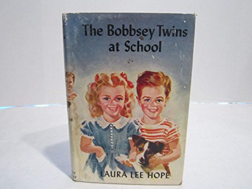 The Bobbesy Twins at School - Laura Lee Hope