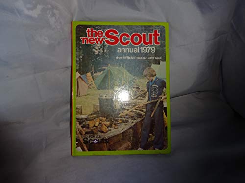 Stock image for The New Scout Annual 1979 for sale by AwesomeBooks