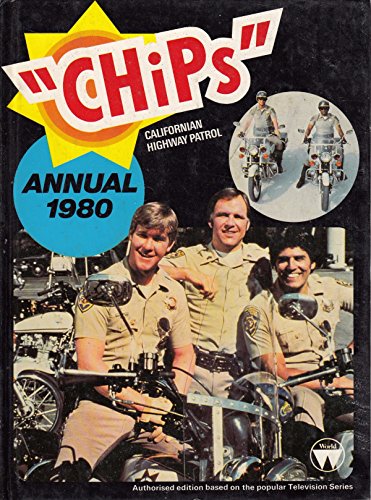 "CHIPS" CALIFORNIAN HIGHWAY PATROL ANNUAL 1980