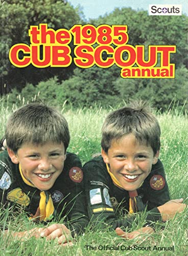 Stock image for The 1985 Cub Scout Official Annual : for sale by MusicMagpie