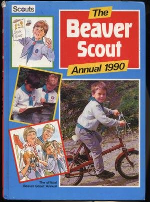 9780723568476: Beaver Scout Annual 1990