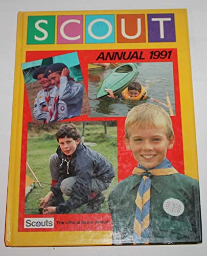 Imagen de archivo de Scout Annual 1991 - The Official Scout Annual a la venta por Goldstone Books