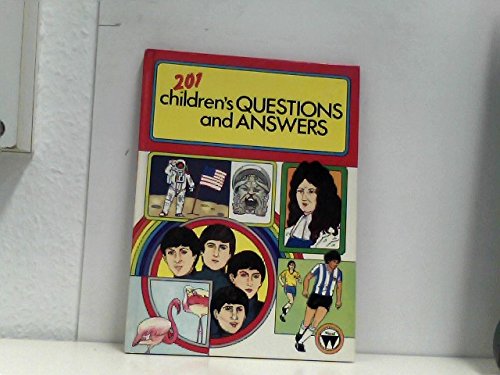 Beispielbild fr 201 Children's Questions and Answers zum Verkauf von AwesomeBooks