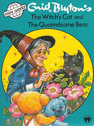 Stock image for The Witch's Cat and The Quarrelsome Bear for sale by WorldofBooks