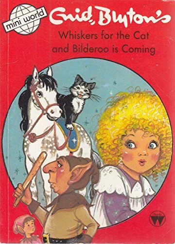 Enid Blyton's Whiskers for the Cat & Bilderoo is Coming