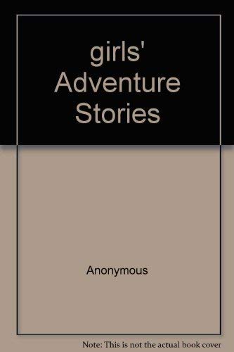 9780723577393: girls' Adventure Stories