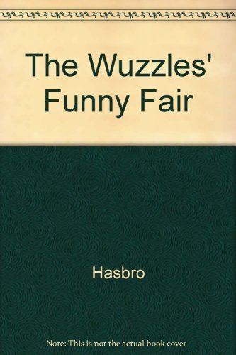 Beispielbild fr The Wuzzles' Funny Fair zum Verkauf von WorldofBooks