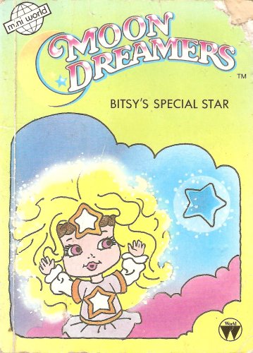 Beispielbild fr MOON DREAMERS - Bitsy's Special Star zum Verkauf von WorldofBooks