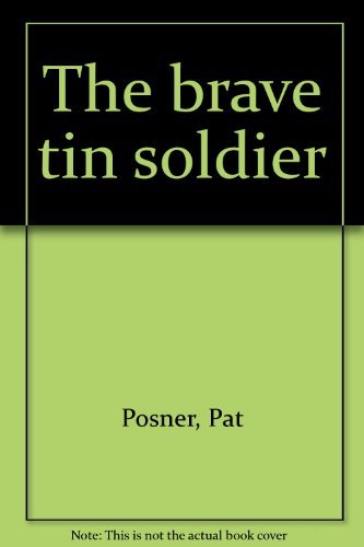 Beispielbild fr The brave tin soldier zum Verkauf von AwesomeBooks