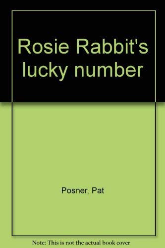 Beispielbild fr Rosie Rabbit's lucky number zum Verkauf von AwesomeBooks