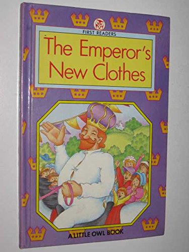 Beispielbild fr The Emperor's New Clothes (Little Owl First Readers S.) zum Verkauf von AwesomeBooks