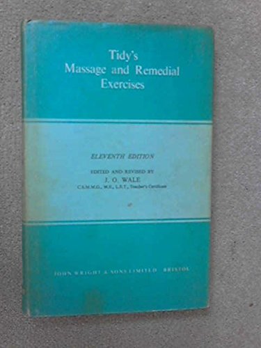 Beispielbild fr Massage and remedial exercises in medical and surgical conditions zum Verkauf von ThriftBooks-Dallas