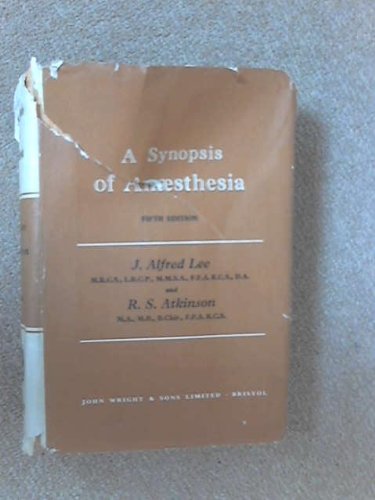 9780723602156: A synopsis of anesthesia,