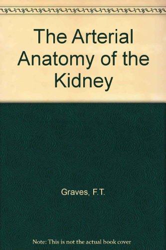 9780723602736: The Arterial Anatomy of the Kidney