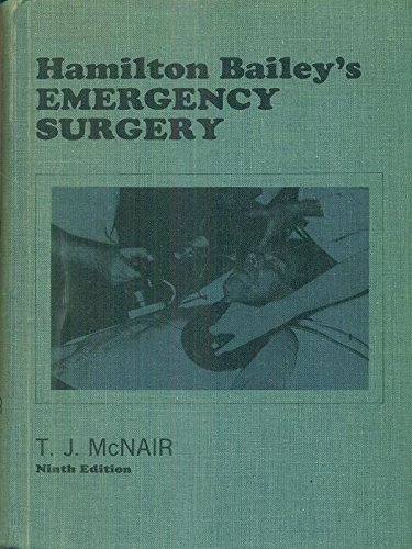 Stock image for Hamilton Bailey's emergency surgery for sale by P.C. Schmidt, Bookseller