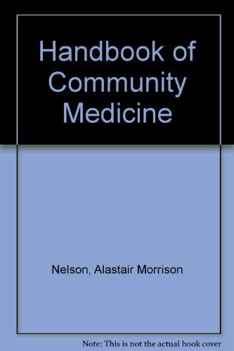 Stock image for Handbook of Community Medicine for sale by Goldstone Books