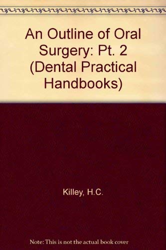 9780723604075: Outline of Oral Surgery (Dental Practitioner Handbook Series)